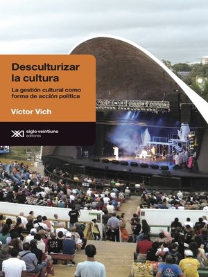 cover image of Desculturalizar la cultura